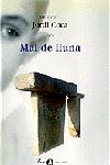 MAL DE LLUNA | 9788482569826 | COCA, JORDI | Galatea Llibres | Librería online de Reus, Tarragona | Comprar libros en catalán y castellano online