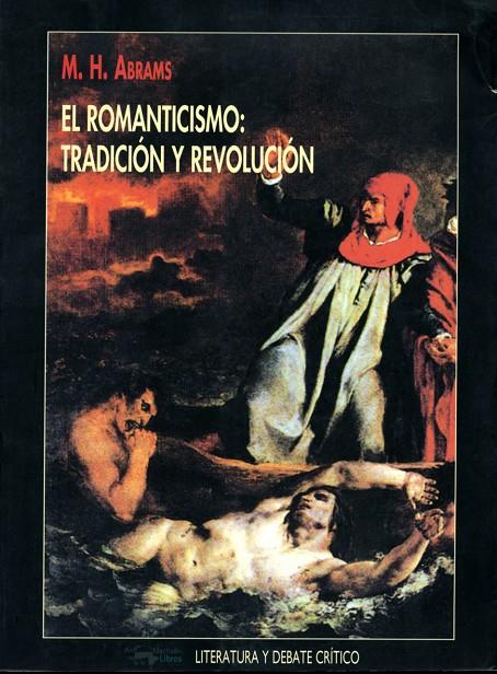 ROMANTICISMO, EL | 9788477747130 | ABRAMS, M. H. | Galatea Llibres | Librería online de Reus, Tarragona | Comprar libros en catalán y castellano online