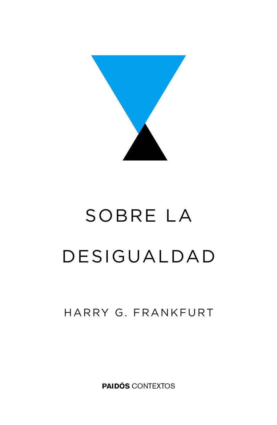 SOBRE LA DESIGUALDAD | 9788449332043 | FRANKFURT, HARRY G. | Galatea Llibres | Librería online de Reus, Tarragona | Comprar libros en catalán y castellano online