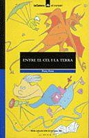 ENTRE EL CEL I LA TERRA | 9788424682101 | PONS, PONÇ | Galatea Llibres | Librería online de Reus, Tarragona | Comprar libros en catalán y castellano online