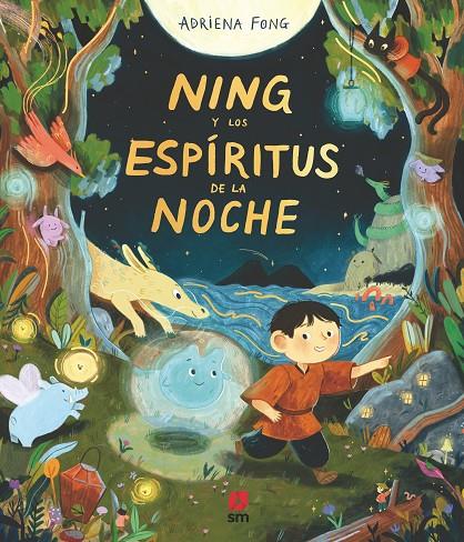 NING Y LOS ESPÍRITUS DE LA NOCHE | 9788411828451 | FONG, ADRIENA | Galatea Llibres | Llibreria online de Reus, Tarragona | Comprar llibres en català i castellà online