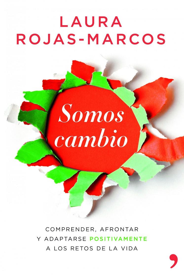 SOMOS CAMBIO | 9788499981291 | ROJAS-MARCOS, LAURA | Galatea Llibres | Llibreria online de Reus, Tarragona | Comprar llibres en català i castellà online