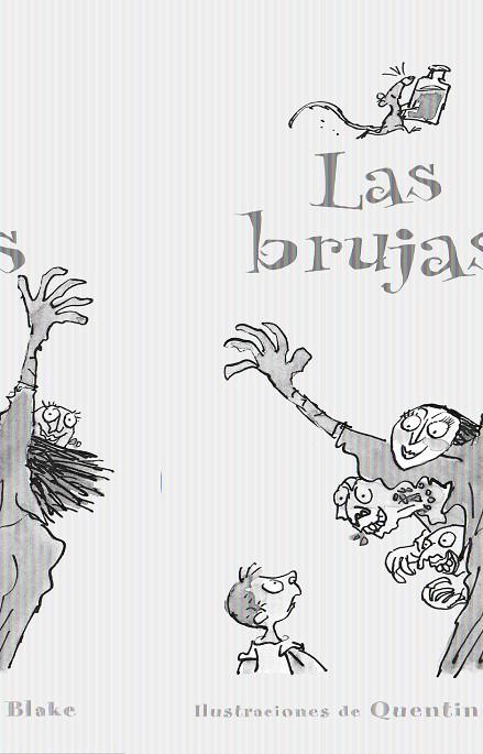 BRUJAS, LAS | 9788420466835 | DAHL, ROALD | Galatea Llibres | Librería online de Reus, Tarragona | Comprar libros en catalán y castellano online