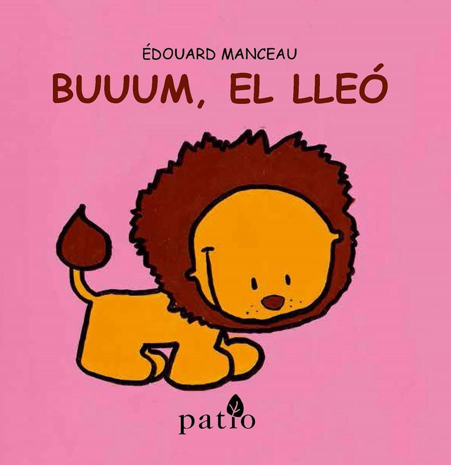 BUUUM, EL LLEÓ | 9788416256761 | ÉDOUARD MANCEAU | Galatea Llibres | Llibreria online de Reus, Tarragona | Comprar llibres en català i castellà online