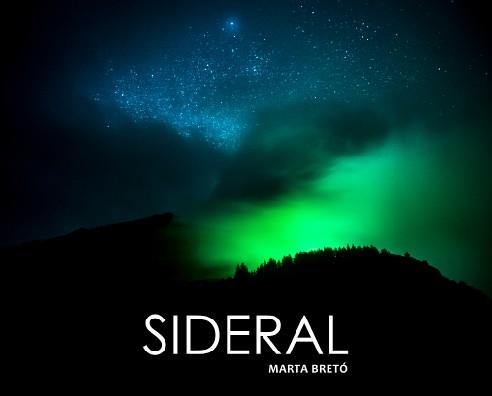 SIDERAL | 9788469762127 | BRETÓ, MARTA | Galatea Llibres | Llibreria online de Reus, Tarragona | Comprar llibres en català i castellà online