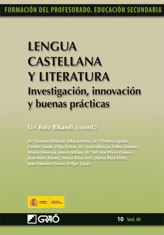 LENGUA CASTELLANA 10 (VOL.III) Y LITERATURA. INVESTIGACION | 9788499800882 | RUIZ BIKANDI, U. (COORD.) | Galatea Llibres | Librería online de Reus, Tarragona | Comprar libros en catalán y castellano online