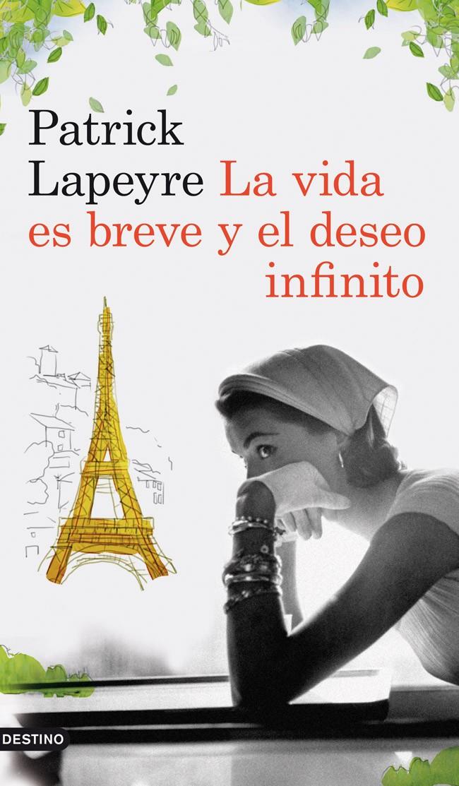 LA VIDA ES BREVE Y EL DESEO INFINITO | 9788423339204 | LAPEYRE, PATRICK | Galatea Llibres | Librería online de Reus, Tarragona | Comprar libros en catalán y castellano online