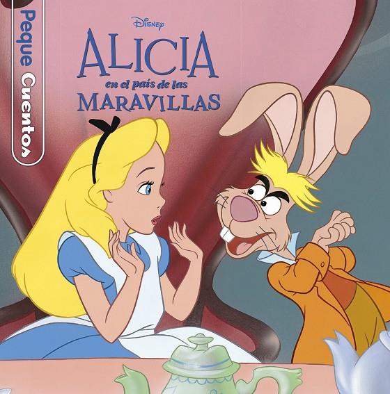 ALICIA EN EL PAÍS DE LAS MARAVILLAS. PEQUECUENTOS | 9788416917174 | Galatea Llibres | Llibreria online de Reus, Tarragona | Comprar llibres en català i castellà online