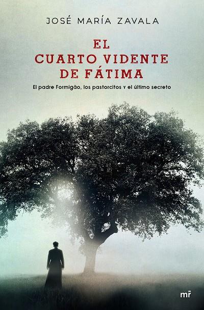 EL CUARTO VIDENTE DE FÁTIMA | 9788427046467 | ZAVALA, JOSÉ MARÍA | Galatea Llibres | Llibreria online de Reus, Tarragona | Comprar llibres en català i castellà online