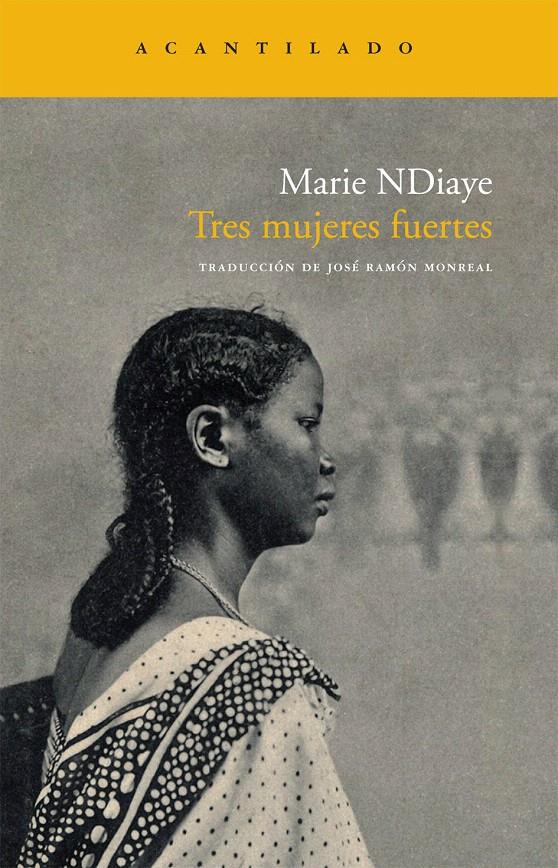 TRES MUJERES FUERTES | 9788492649372 | NDIAYE, MARIE | Galatea Llibres | Librería online de Reus, Tarragona | Comprar libros en catalán y castellano online