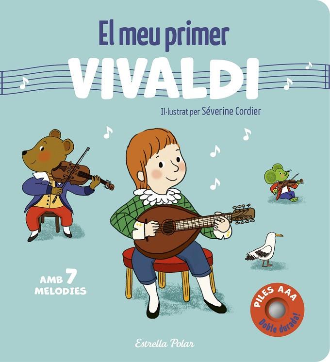 EL MEU PRIMER VIVALDI. AMB 7 MELODIES | 9791387903701 | CORDIER, SÉVERINE | Galatea Llibres | Llibreria online de Reus, Tarragona | Comprar llibres en català i castellà online