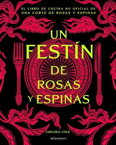 UN FESTÍN DE ROSAS Y ESPINAS | 9788445020791 | COLE, CHELSEA | Galatea Llibres | Librería online de Reus, Tarragona | Comprar libros en catalán y castellano online