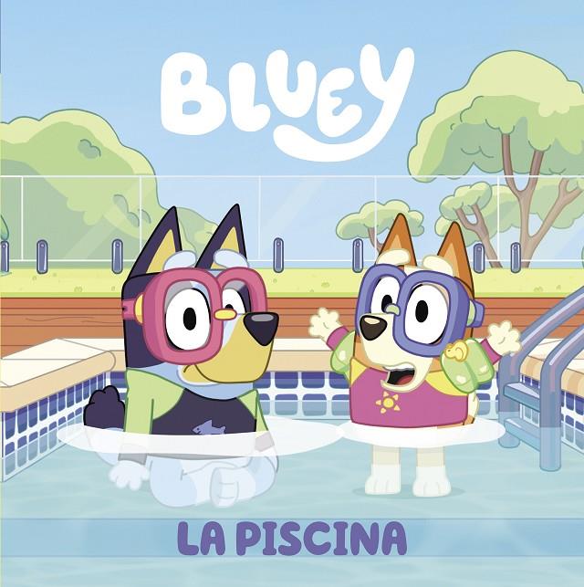 BLUEY LA PISCINA | 9788448863999 | Galatea Llibres | Librería online de Reus, Tarragona | Comprar libros en catalán y castellano online