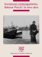 ESCRIPTURES CONTEMPORANIES: BALTASAR PORCEL I LA SEVA OBRA | 9788498831061 | DIVERSOS | Galatea Llibres | Librería online de Reus, Tarragona | Comprar libros en catalán y castellano online