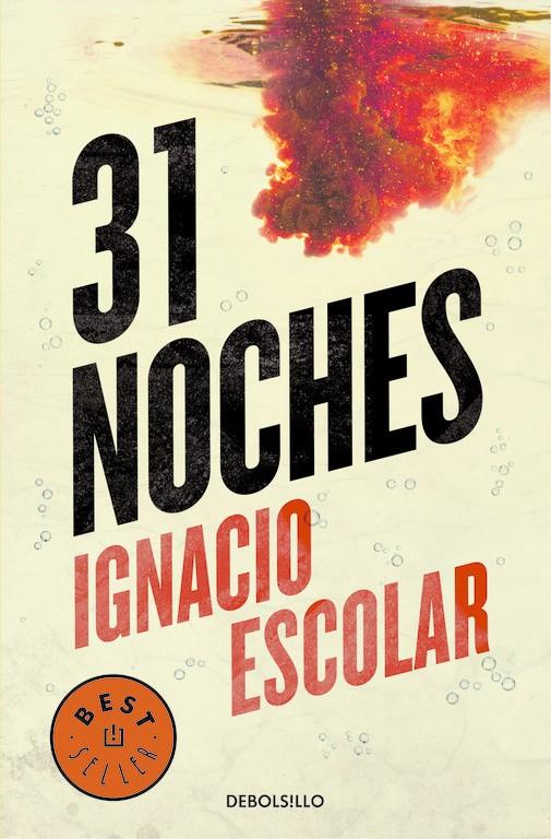 31 NOCHES | 9788466335737 | ESCOLAR, IGNACIO | Galatea Llibres | Librería online de Reus, Tarragona | Comprar libros en catalán y castellano online
