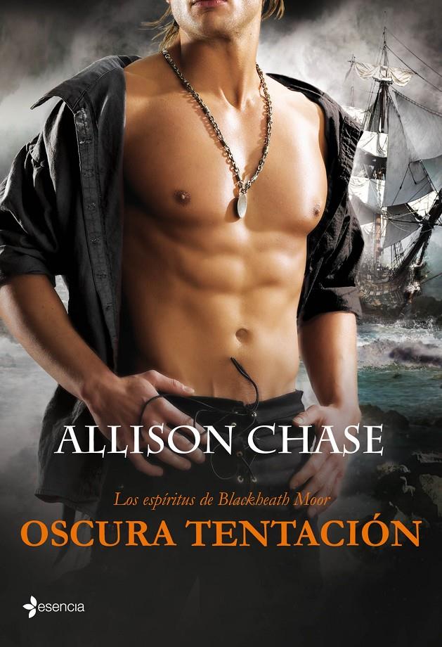OSCURA TENTACION. LOS ESPÍRITUS DE BLACKHEATH MOOR | 9788408103677 | CHASE, ALLISON | Galatea Llibres | Llibreria online de Reus, Tarragona | Comprar llibres en català i castellà online
