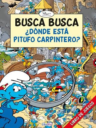 LOS PITUFOS BUSCA BUSCA ¿ DÓNDE ESTÁ PITUFO CARPINTERO ? | 9788491202783 | Galatea Llibres | Librería online de Reus, Tarragona | Comprar libros en catalán y castellano online