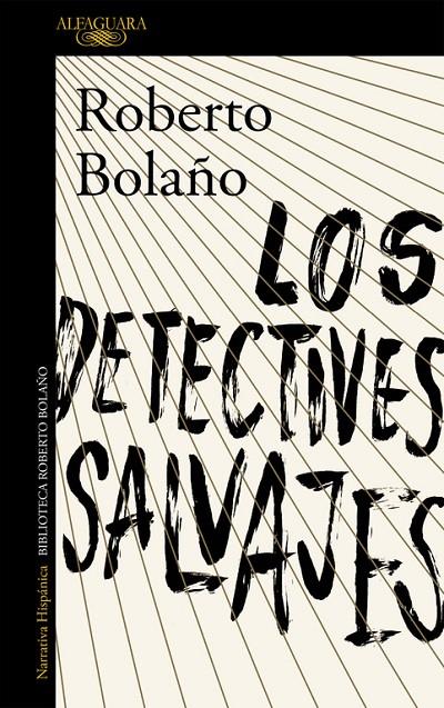 LOS DETECTIVES SALVAJES | 9788420423937 | BOLAÑO, ROBERTO | Galatea Llibres | Llibreria online de Reus, Tarragona | Comprar llibres en català i castellà online