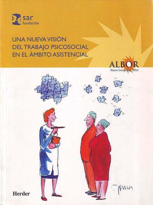 NUEVA VISION DEL TRABAJO PSICOSOCIAL EN EL AMBITO ASISTENCIA | 9788425423604 | FONTANALS, Mª DULCE/ BONET, ROSA | Galatea Llibres | Librería online de Reus, Tarragona | Comprar libros en catalán y castellano online