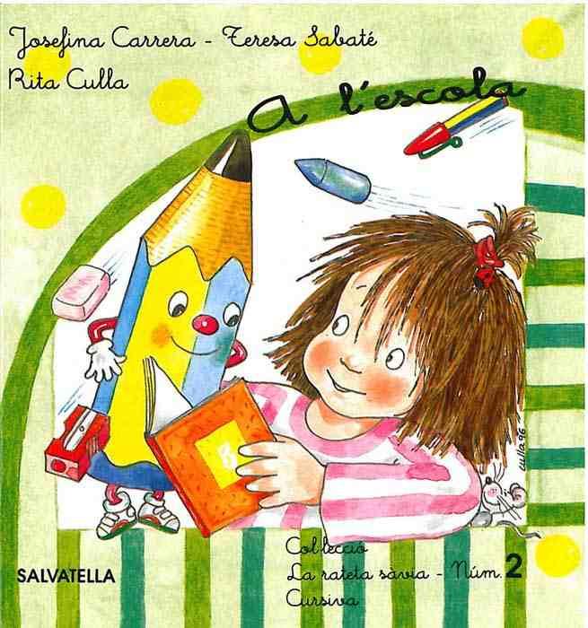 A L'ESCOLA Nº 2      CURSIVA | 9788472108592 | SABATÉ RODIÉ, TERESA | Galatea Llibres | Librería online de Reus, Tarragona | Comprar libros en catalán y castellano online