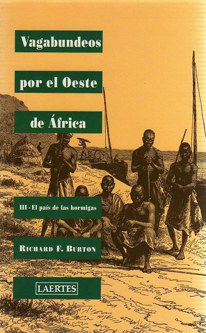 VAGABUNDEOS POR EL OESTE DE AFRICA III | 9788475844084 | BURTON, RICHARD FRANCIS | Galatea Llibres | Llibreria online de Reus, Tarragona | Comprar llibres en català i castellà online