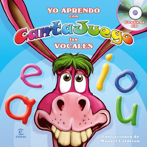 YO APRENDO CON CANTAJUEGO VOCALES | 9788467033694 | CANTAJUEGO | Galatea Llibres | Librería online de Reus, Tarragona | Comprar libros en catalán y castellano online