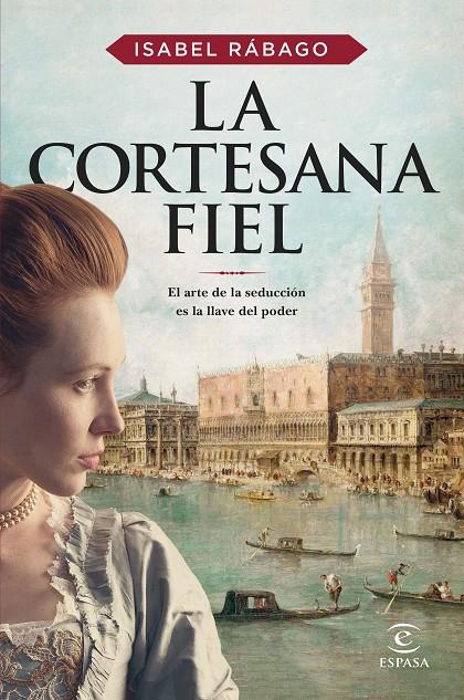 LA CORTESANA FIEL | 9788467065442 | RÁBAGO, ISABEL | Galatea Llibres | Llibreria online de Reus, Tarragona | Comprar llibres en català i castellà online