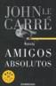 AMIGOS ABSOLUTOS | 9788497935746 | LE CARRE, JOHN | Galatea Llibres | Librería online de Reus, Tarragona | Comprar libros en catalán y castellano online