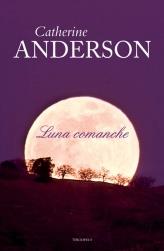 LUNA COMANCHE | 9788492617494 | ANDERSON, CATHERINE | Galatea Llibres | Librería online de Reus, Tarragona | Comprar libros en catalán y castellano online