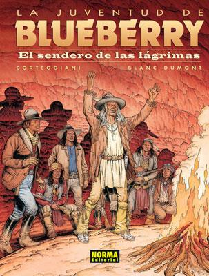 JUVENTUD DE BLUEBERRY 50, EL SENDERO DE LAS LÁGRIMAS | 9788498479379 | CORTEGGIANI, FRANÇOIS / BLANC-DUMONT, MICHEL | Galatea Llibres | Librería online de Reus, Tarragona | Comprar libros en catalán y castellano online