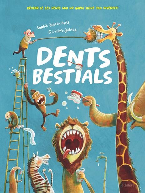 DENTS BESTIALS | 9788424665562 | SCHOENWALD, SOPHIE | Galatea Llibres | Librería online de Reus, Tarragona | Comprar libros en catalán y castellano online