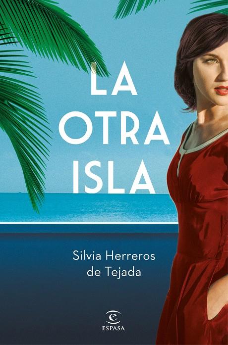LA OTRA ISLA | 9788467059205 | HERREROS DE TEJADA, SILVIA | Galatea Llibres | Librería online de Reus, Tarragona | Comprar libros en catalán y castellano online