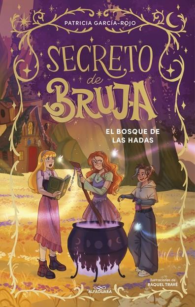 SECRETO DE BRUJA 4 - EL BOSQUE DE LAS HADAS | 9791387741198 | GARCÍA-ROJO, PATRICIA | Galatea Llibres | Librería online de Reus, Tarragona | Comprar libros en catalán y castellano online