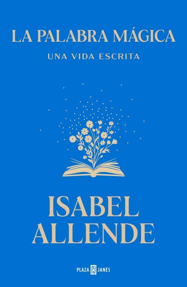 LA PALABRA MÁGICA | 9788401039447 | ALLENDE, ISABEL | Galatea Llibres | Llibreria online de Reus, Tarragona | Comprar llibres en català i castellà online