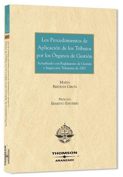PROCEDIMIENTOS DE APLICACION DE LOS TRIBUTOS POR LOS ORG | 9788483555354 | BERTRAN GIRON, MARIA | Galatea Llibres | Librería online de Reus, Tarragona | Comprar libros en catalán y castellano online