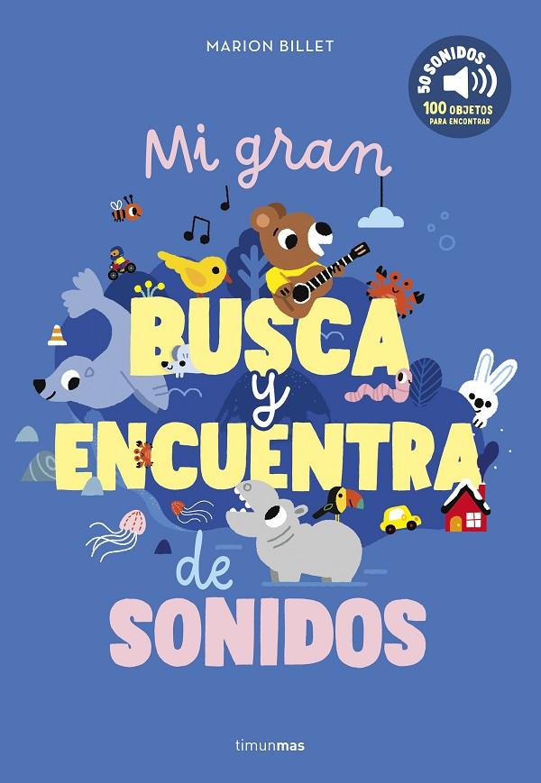 MI GRAN BUSCA Y ENCUENTRA DE SONIDOS | 9788408301660 | Galatea Llibres | Librería online de Reus, Tarragona | Comprar libros en catalán y castellano online
