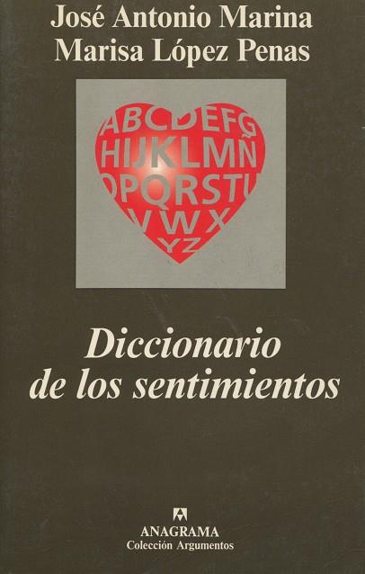 DICCIONARIO DE LOS SENTIMIENTOS | 9788433905888 | MARINA, JOSE ANTONIO Y LOPEZ PENAS, MARISA | Galatea Llibres | Llibreria online de Reus, Tarragona | Comprar llibres en català i castellà online