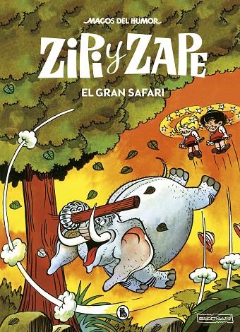 ZIPI Y ZAPE. EL GRAN SAFARI (MAGOS DEL HUMOR 18) | 9788402423559 | ESCOBAR, JOSEP | Galatea Llibres | Librería online de Reus, Tarragona | Comprar libros en catalán y castellano online