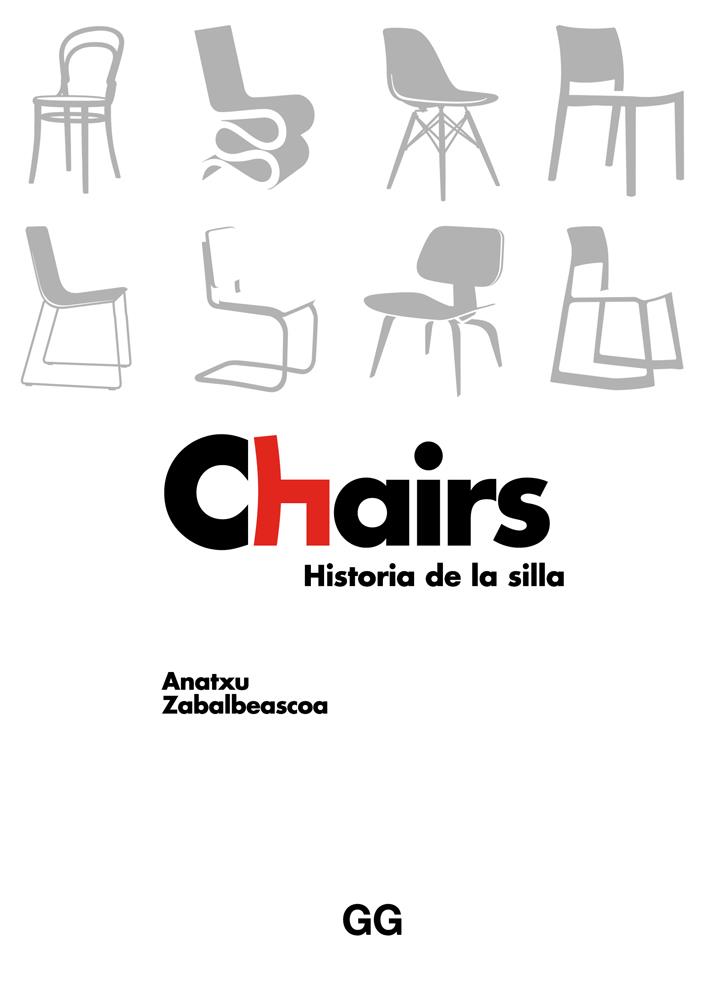 CHAIRS. HISTORIA DE LA SILLA | 9788425231162 | ZABALBEASCOA, ANATXU | Galatea Llibres | Librería online de Reus, Tarragona | Comprar libros en catalán y castellano online