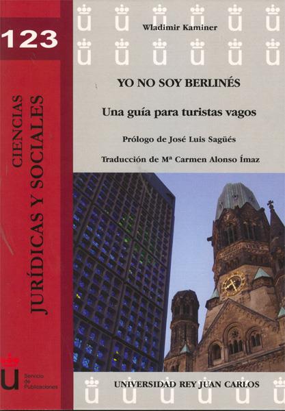 YO NO SOY BERLINES | 9788498499247 | KAMINER (RUSO), WLADIMIR | Galatea Llibres | Librería online de Reus, Tarragona | Comprar libros en catalán y castellano online