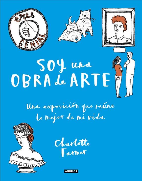 SOY UNA OBRA DE ARTE | 9788403515970 | FARMER, CHARLOTTE | Galatea Llibres | Llibreria online de Reus, Tarragona | Comprar llibres en català i castellà online