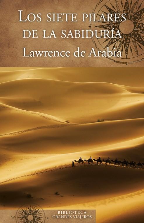 LOS SIETE PILARES DE LA SABIDURíA | 9788466662338 | LAWRENCE, T.E. | Galatea Llibres | Librería online de Reus, Tarragona | Comprar libros en catalán y castellano online
