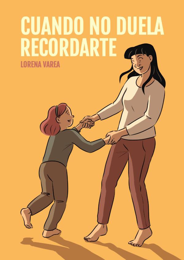 CUANDO NO DUELA RECORDARTE | 9788410031081 | VAREA, LORENA | Galatea Llibres | Librería online de Reus, Tarragona | Comprar libros en catalán y castellano online