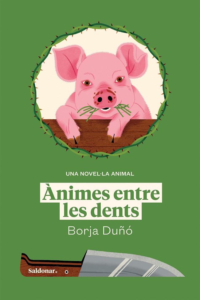 ÀNIMES ENTRE LES DENTS | 9788419571236 | DUÑÓ, BORJA | Galatea Llibres | Librería online de Reus, Tarragona | Comprar libros en catalán y castellano online