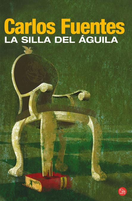 LA SILLA DEL AGUILA | 9788466369022 | FUENTES, CARLOS | Galatea Llibres | Librería online de Reus, Tarragona | Comprar libros en catalán y castellano online