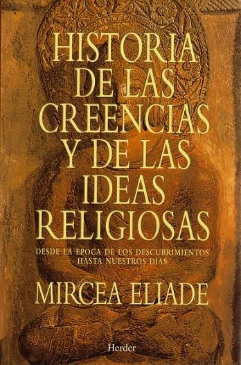 HISTORIA DE LAS CREENCIAS Y DE LAS IDEAS RELIGIOSA | 9788425418891 | ELIADE,MIRCEA | Galatea Llibres | Llibreria online de Reus, Tarragona | Comprar llibres en català i castellà online