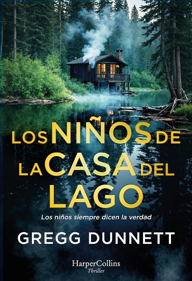 LOS NIÑOS DE LA CASA DEL LAGO | 9788410642959 | DUNNETT, GREGG | Galatea Llibres | Llibreria online de Reus, Tarragona | Comprar llibres en català i castellà online