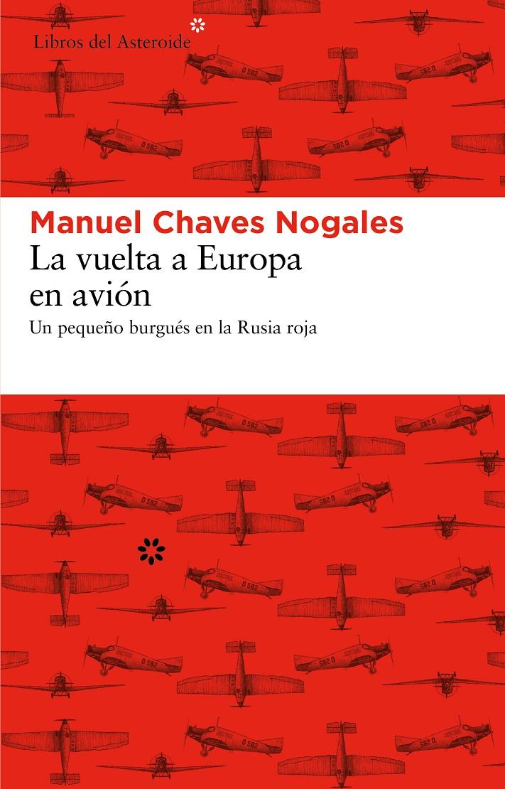 LA VUELTA A EUROPA EN AVION | 9788492663613 | CHAVES NOGALES, MANUEL | Galatea Llibres | Llibreria online de Reus, Tarragona | Comprar llibres en català i castellà online