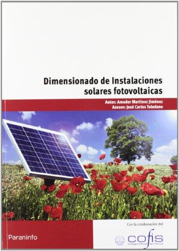 DIMENSIONADO DE INSTALACIONES SOLARES FOTOVOLTAICAS | 9788428332989 | MARTINEZ JIMENEZ, AMADOR | Galatea Llibres | Librería online de Reus, Tarragona | Comprar libros en catalán y castellano online