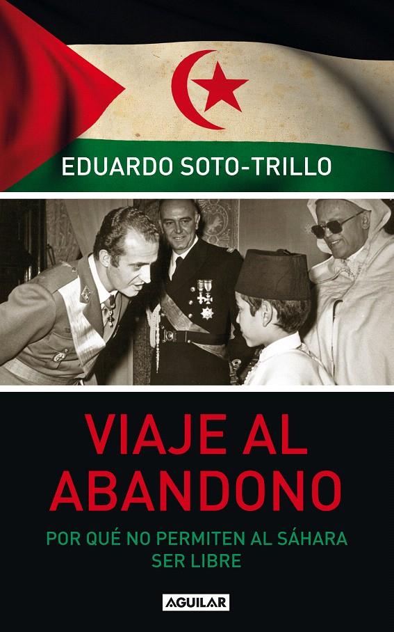 VIAJE AL ABANDONO | 9788403101487 | SOTO-TRILLO, EDUARDO | Galatea Llibres | Llibreria online de Reus, Tarragona | Comprar llibres en català i castellà online